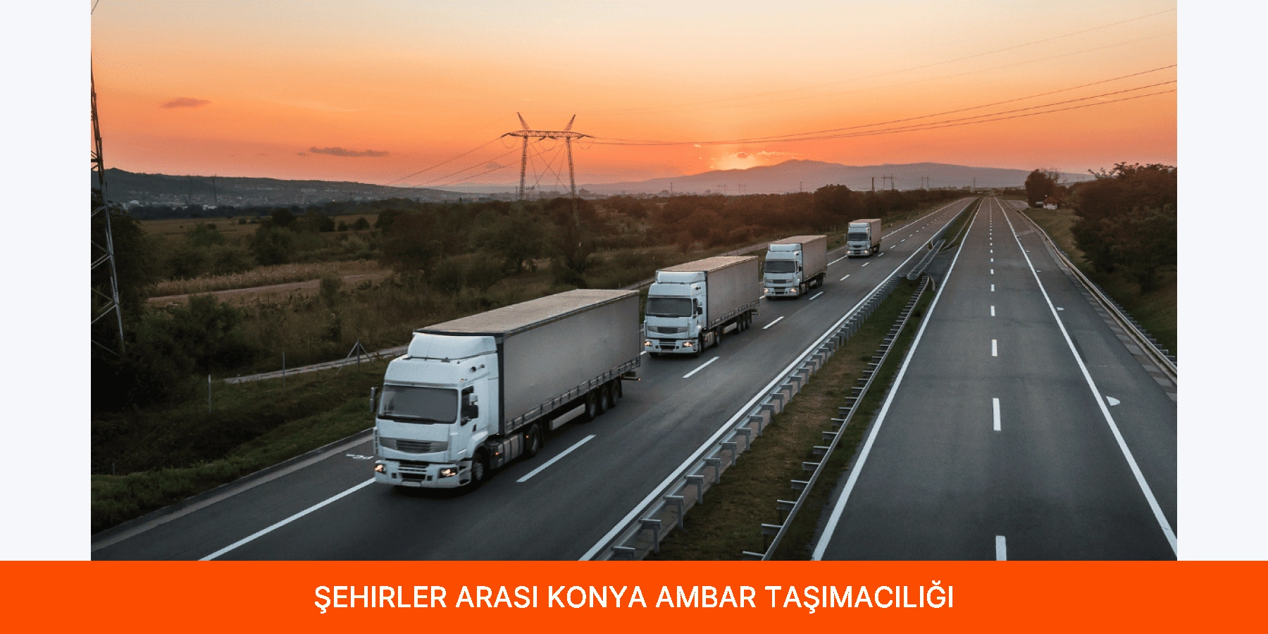 Şehirler Arası Konya Ambar Taşımacılığı